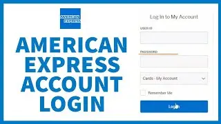 Access Your American Express Account | americanexpress.com | AmEx Login Page