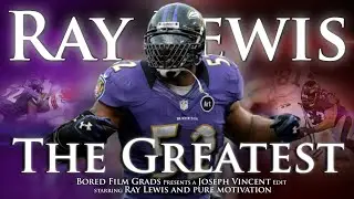 Ray Lewis - The Greatest