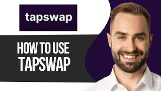 How To Use Tapswap (Step By Step)│Ai Hipe