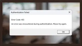 Roblox Error Code 403 - Authentication Failed - An Error Was Encountered During Authentication -2023