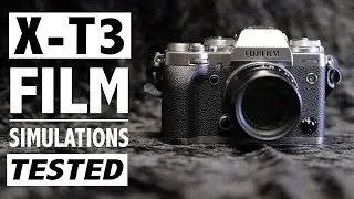 Fujifilm X-T3 Film Simulations Test and Review