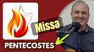 MÚSICAS PENTECOSTES 2024 Cantos LITÚRGICOS CIFRADOS (Ano B) Missa do dia 19/5/24