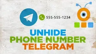 How to Unhide a Phone Number in a Telegram