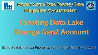 4 | Creating an Azure Data Lake Storage Account: A Step-by-Step Tutorial