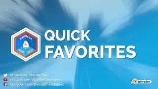 Quick Favorites - Blender 2.8 Code Quest