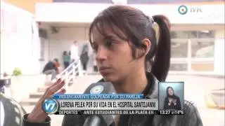 Visión 7 - Violencia familiar: Lorena pelea por su vida en el Hospital Santojanni