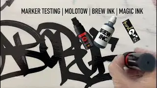 Graffiti Marker TESTING TAGS - MOLOTOW | BREW INK | MAGIC INK