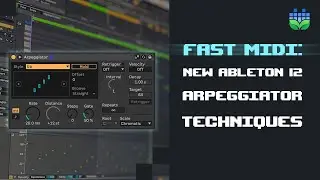 The Rebirth of Fast Midi - Ableton 12