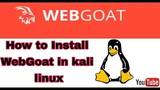 How to install WebGoat in kali linux