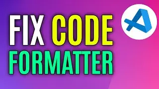 Fix Code Formatting in VSCode | Code Formatter Settings