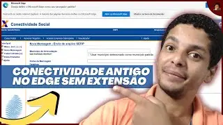 Como configurar Conectividade Social ICP Antigo no Edge [Atualizado 2023]