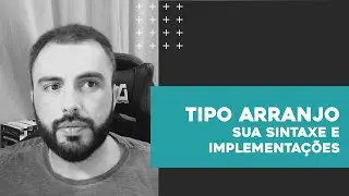 Detalhando a Sintaxe e a Implementação dos Vetores, Matrizes e Hashs | Linguagens de Programação