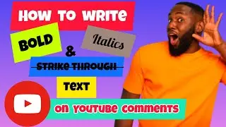 How to Write Bold/Italic/Strike Through Text on YouTube Comment (2024) | YouTube Tips and Tricks