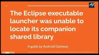 The Eclipse executable launcher was unable to locate its companion shared library