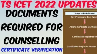 TS ICET 2022 Counselling Required Documents for Certificate Verification//TS ICET 2022 Counselling