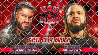 Roman Reigns vs Jacob Fatu Steel Cage Full Match WWE Bad Blood 2024 Highlights