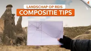 Tips voor betere landschapsfoto's | Landschapsfotografie op reis | Zoom.nl | #4