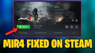 How To Fix Mir4 Not Working On Steam | 100% Fixed