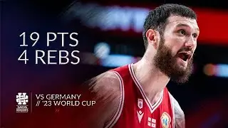 Sandro Mamukelashvili 19 pts 4 rebs vs Germany World Cup 2023