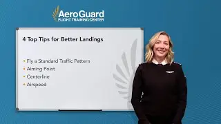 4 Top Tips for Better Landings – AeroGuard Flight Training Center