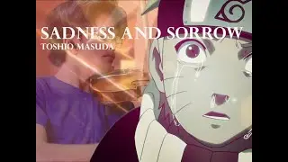 Naruto soundtrack-Sadness and Sorrow(Violin Cover)