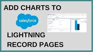 Add report chart to Salesforce Lightning Page Layout