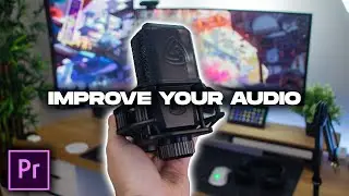 How To SIGNIFICANTLY Improve Your Audio FAST! (Premiere Pro Tutorial)