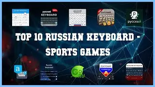 Top 10 Russian Keyboard Android App