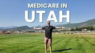 How Living in Utah Affects Your Medicare Choices