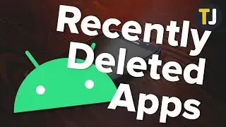 View Your Recently Deleted Apps on Android!