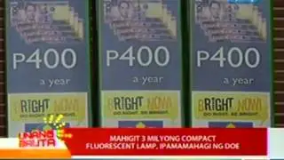 UB: Mahigit 3 milyong compact fluorescent lamp, ipamamahagi ng DOE