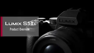 LUMIX S5IIX | Product Overview