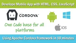 Develop  Android, IOS and windows app using HTML, CSS, JavaScript  with  Apache Cordova framework