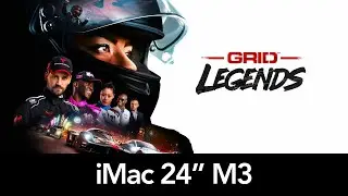 GRID Legends Mac Benchmark - Apple M3 | iMac 24