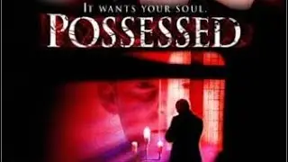 Possessed - Full Movie | Great! Action Movies