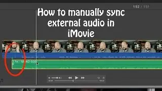 How to manually sync external audio in macOS iMovie 10