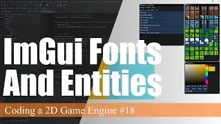 ImGui Fonts and Scene Integration | Coding a 2D Game Engine in Java #18