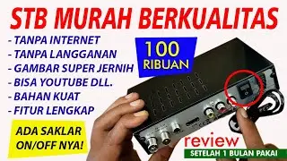 REVIEW STB 100 RIBUAN KUALITAS MANTAB TV DIGITAL BOX PARAGON DTV 700