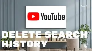 Delete Youtube search History on Android TV