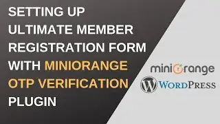 OTP Verification for Ultimate Member Registration Form using miniOrange OTP Verification Plugin