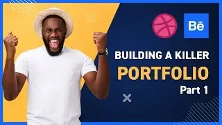 Building a Killer Portfolio Part 1