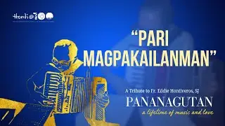 Pari Magpakailanman | Jesuit Music Ministry with Tony Lambino, Jamie Rivera