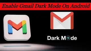 Enable Dark mode in gmail app | Android