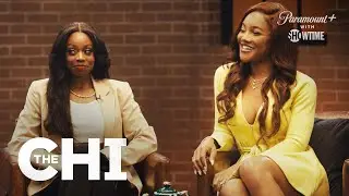 The Chi Tea | Season 6 Episode 13: Legacy | Paramount+ With SHOWTIME
