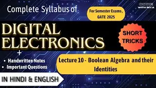 Boolean Algebra and their Identities/ Properties | Digital Electronics | CSE, IT, EE, ECE | Lec 10