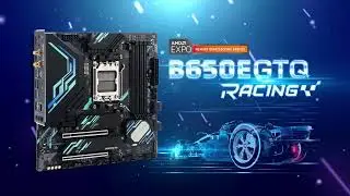 BIOSTAR B650EGTQ RACING