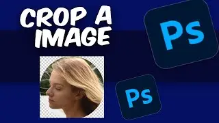 Photoshop 2024: How to Crop a Image in Photoshop