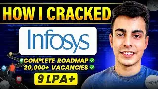 How I Cracked Infosys | 9 LPA+ | Full Roadmap to Crack Infosys | InfyTQ 2024