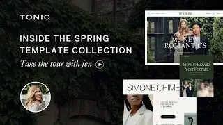 Introducing the TONIC Spring Template Collection