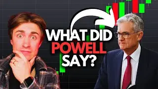 What did Powell REALLY say yesterday?